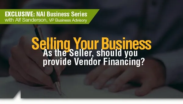 Selling Your Business: As the Seller, should you provide Vendor Financing?