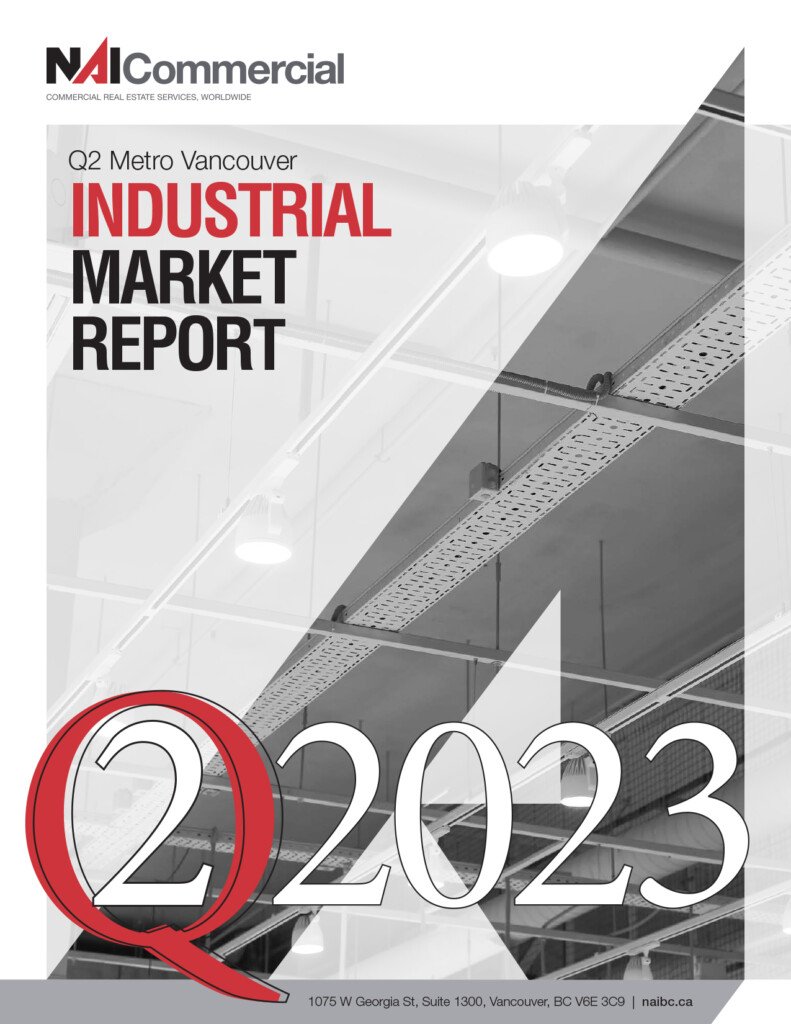 NAI_Vancouver-Industrial-Report_Q2-2023 NAI Vancouver Industrial Report Q2 2023